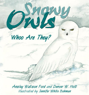 Snowy Owls: Whoo Are They?,Used
