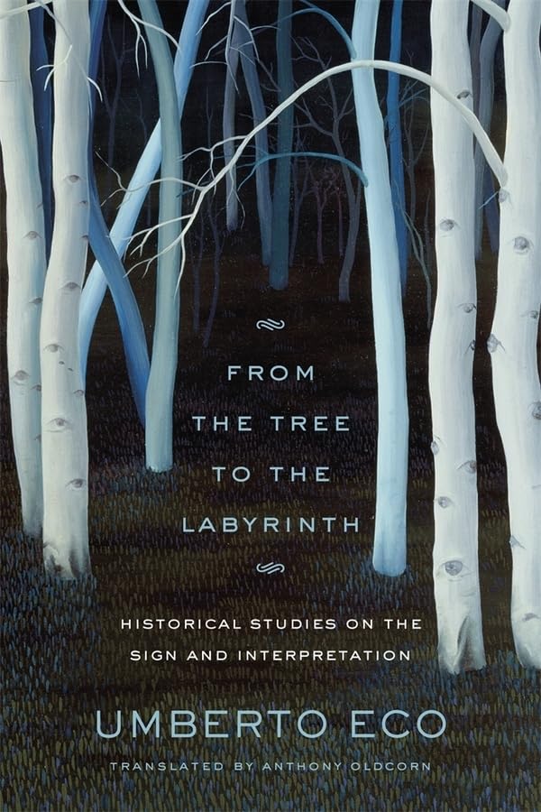 From the Tree to the Labyrinth: Historical Studies on the Sign and Interpretation,Used