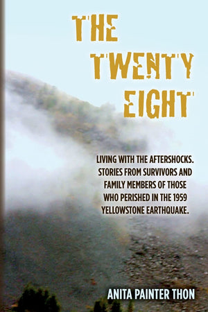The Twenty Eight: Living with the aftershocks. Stories from survivors and family members of those who perished in the 1959 Yello,Used