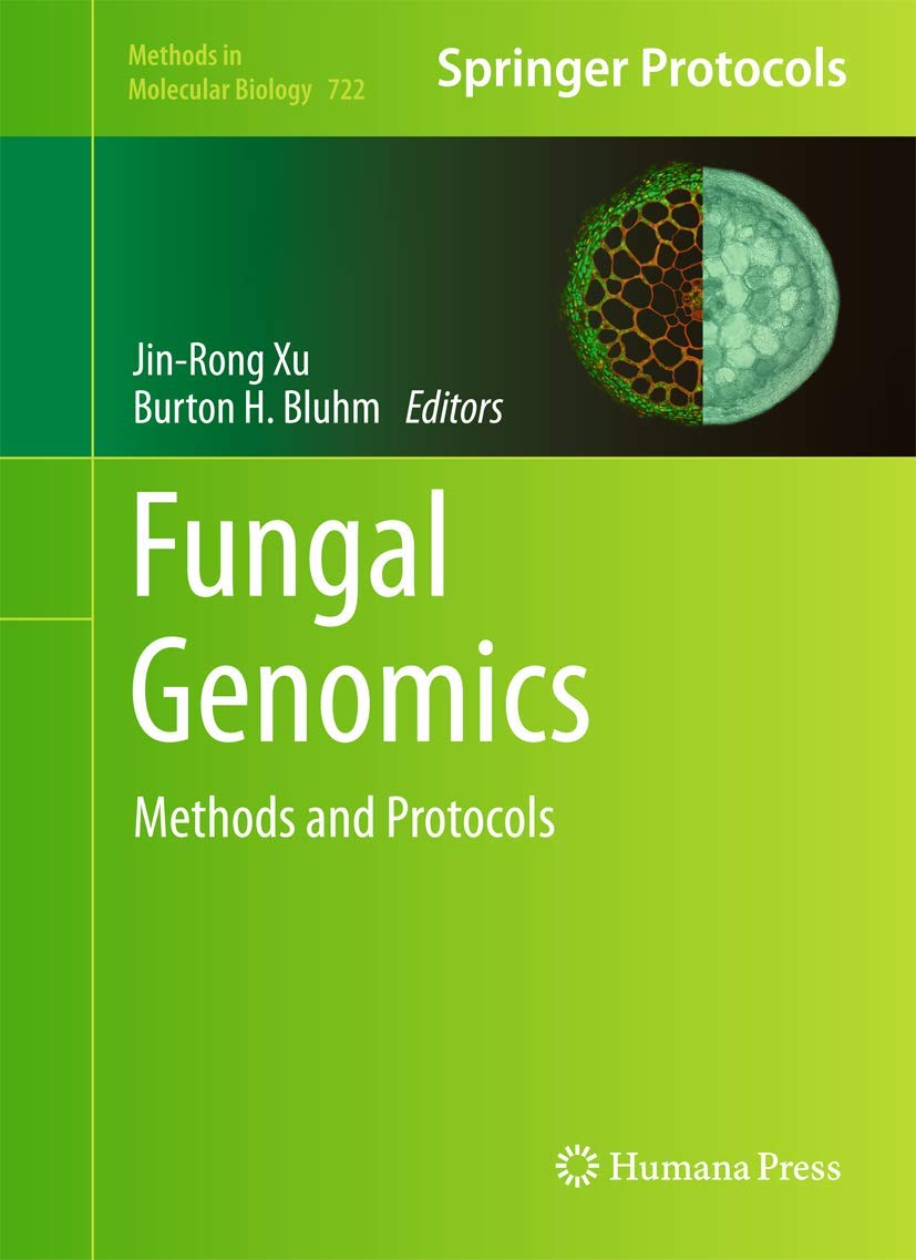 Fungal Genomics: Methods and Protocols (Methods in Molecular Biology, Vol. 722) (Methods in Molecular Biology, 722),Used
