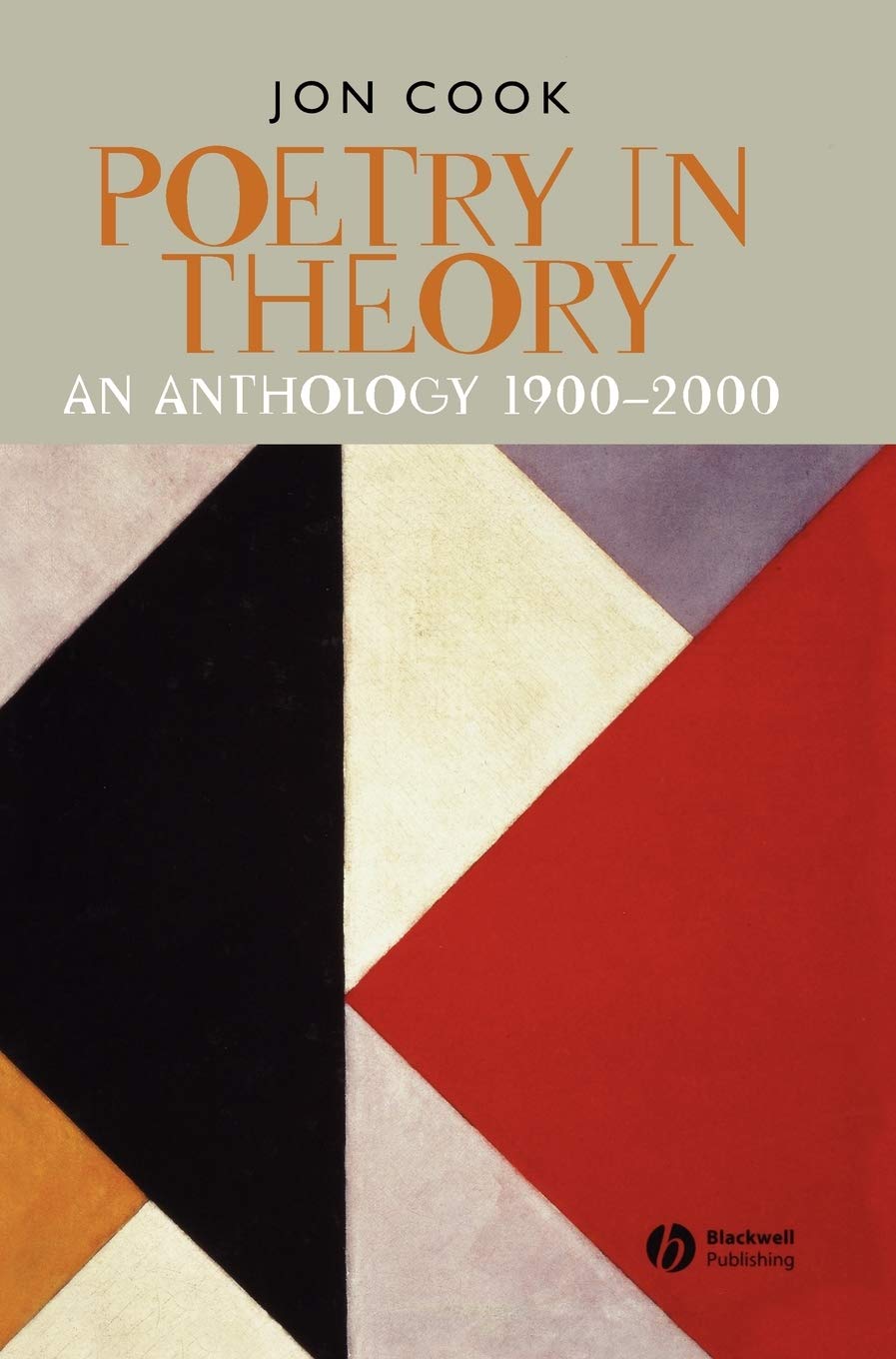 Poetry in Theory: An Anthology 19002000 (Blackwell Anthologies),Used
