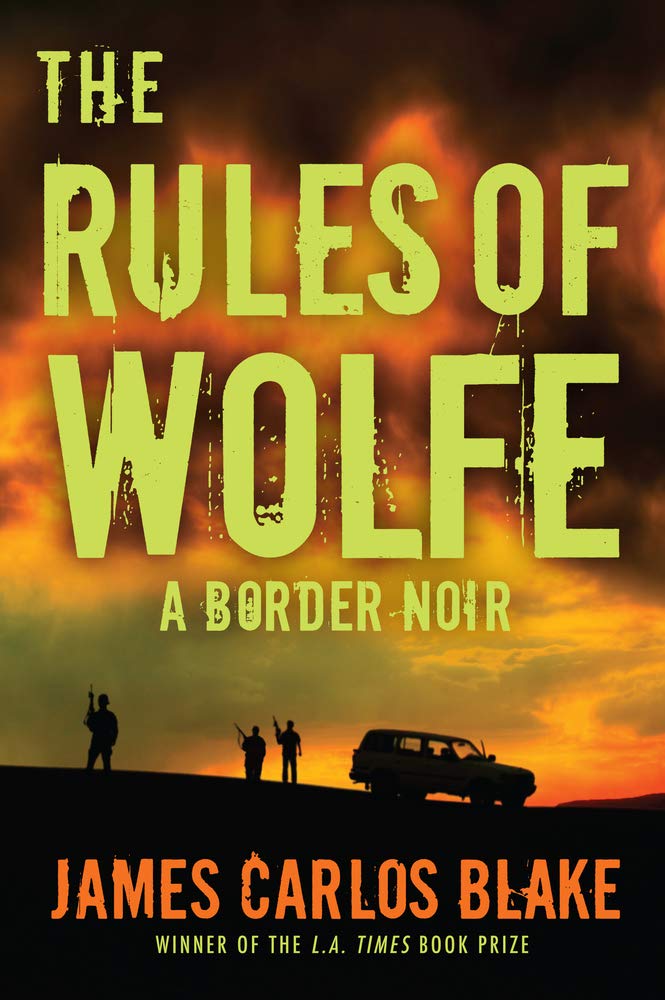 The Rules of Wolfe (Border Noir, 1)