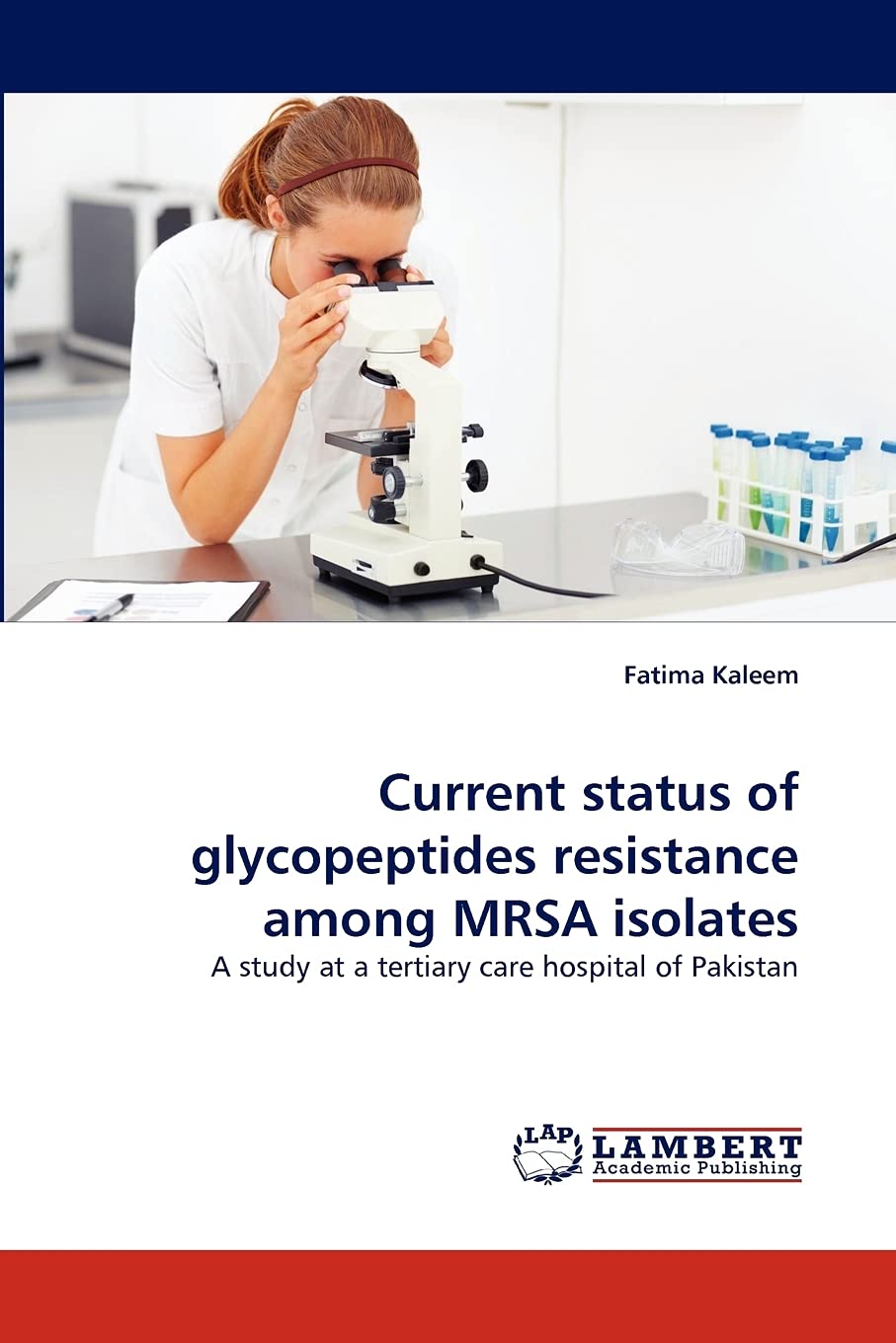 Current status of glycopeptides resistance among MRSA isolates: A study at a tertiary care hospital of Pakistan,Used