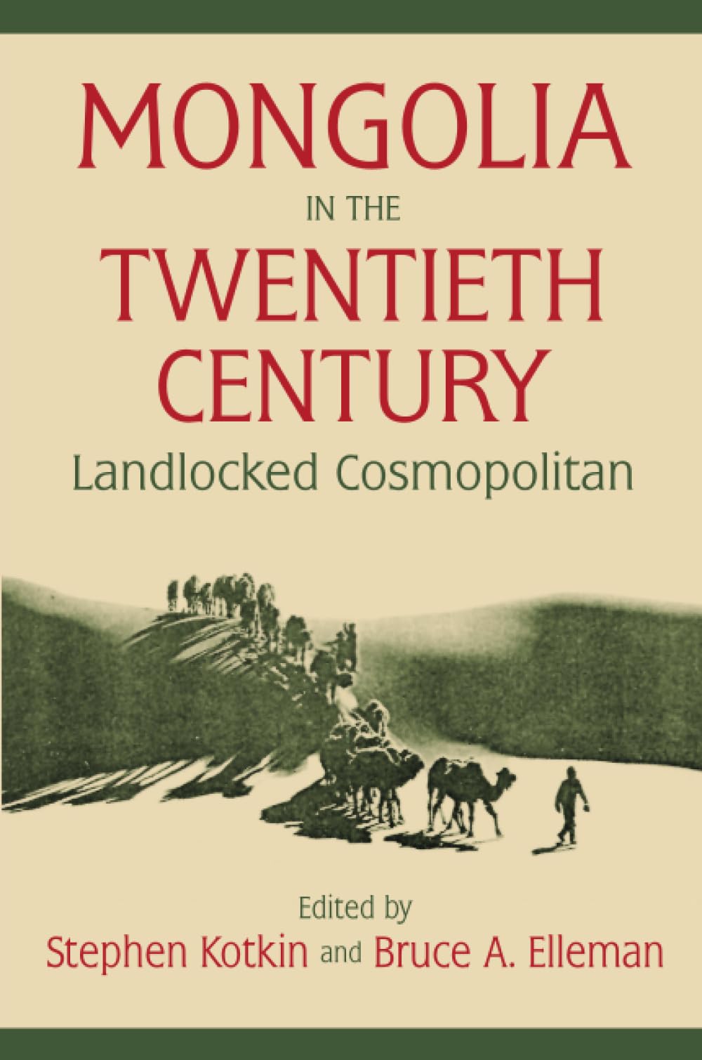 Mongolia In The Twentieth Century,New