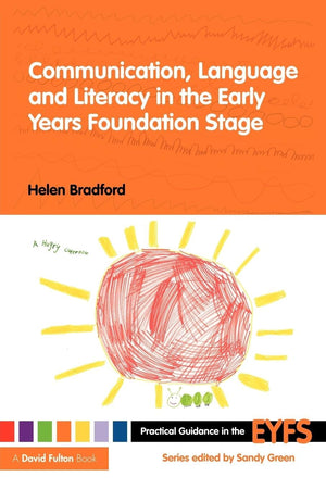 Communication, Language and Literacy in the Early Years Foundation Stage (Practical Guidance in the EYFS),Used