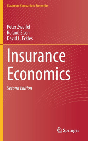 Insurance Economics (Classroom Companion: Economics),Used