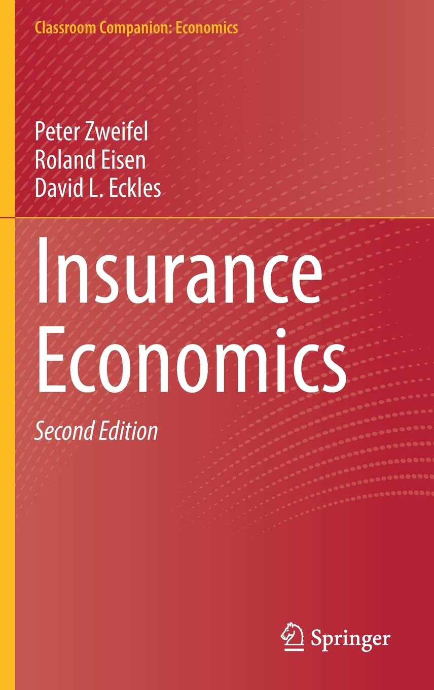 Insurance Economics (Classroom Companion: Economics),Used