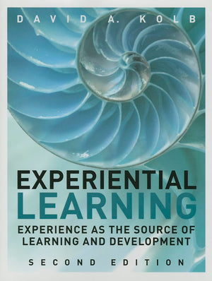Experiential Learning: Experience As The Source Of Learning And Development,New