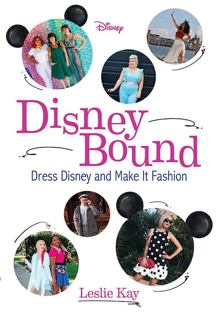 DisneyBound: Dress Disney and Make It Fashion,Used