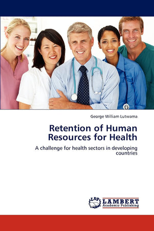 Retention of Human Resources for Health: A challenge for health sectors in developing countries,Used