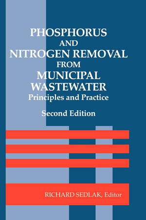 Phosphorus and Nitrogen Removal from Municipal Wastewater,Used
