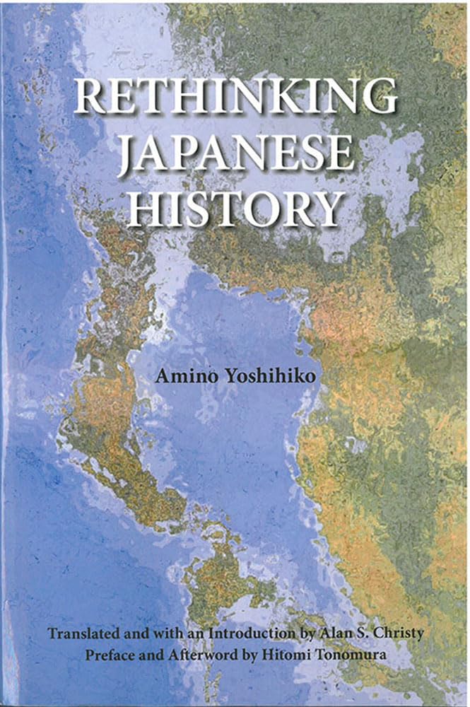 Rethinking Japanese History (Michigan Monograph Series in Japanese Studies) (Volume 74),Used