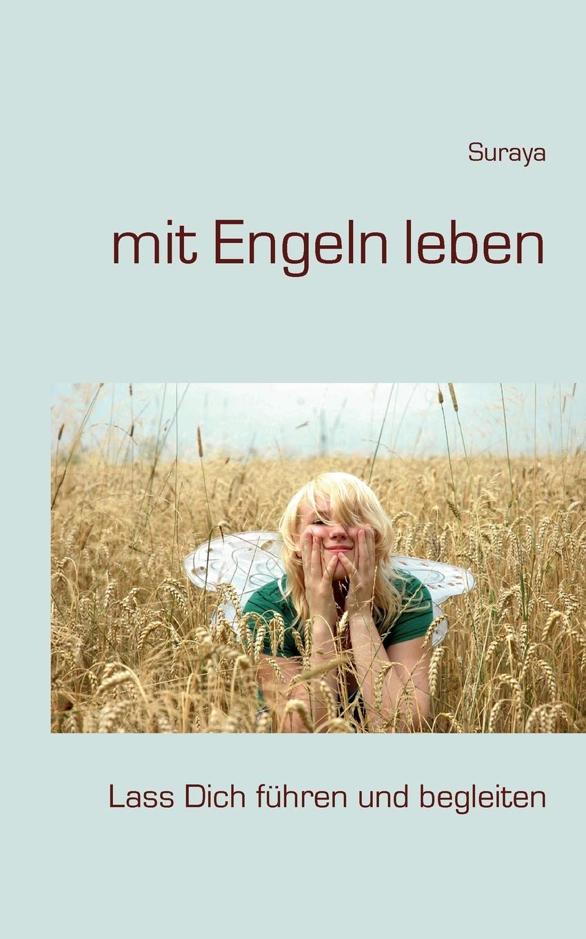 mit Engeln leben: Lass Dich fhren und begleiten (German Edition),Used