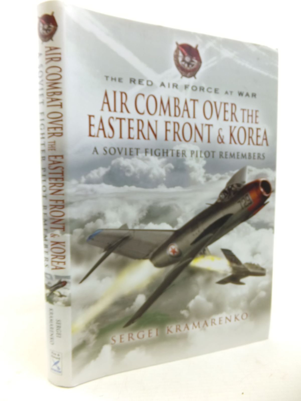 Red Air Force at War: The Air Combat Over The Eastern Front And Korea (The Red Air Force at War),Used