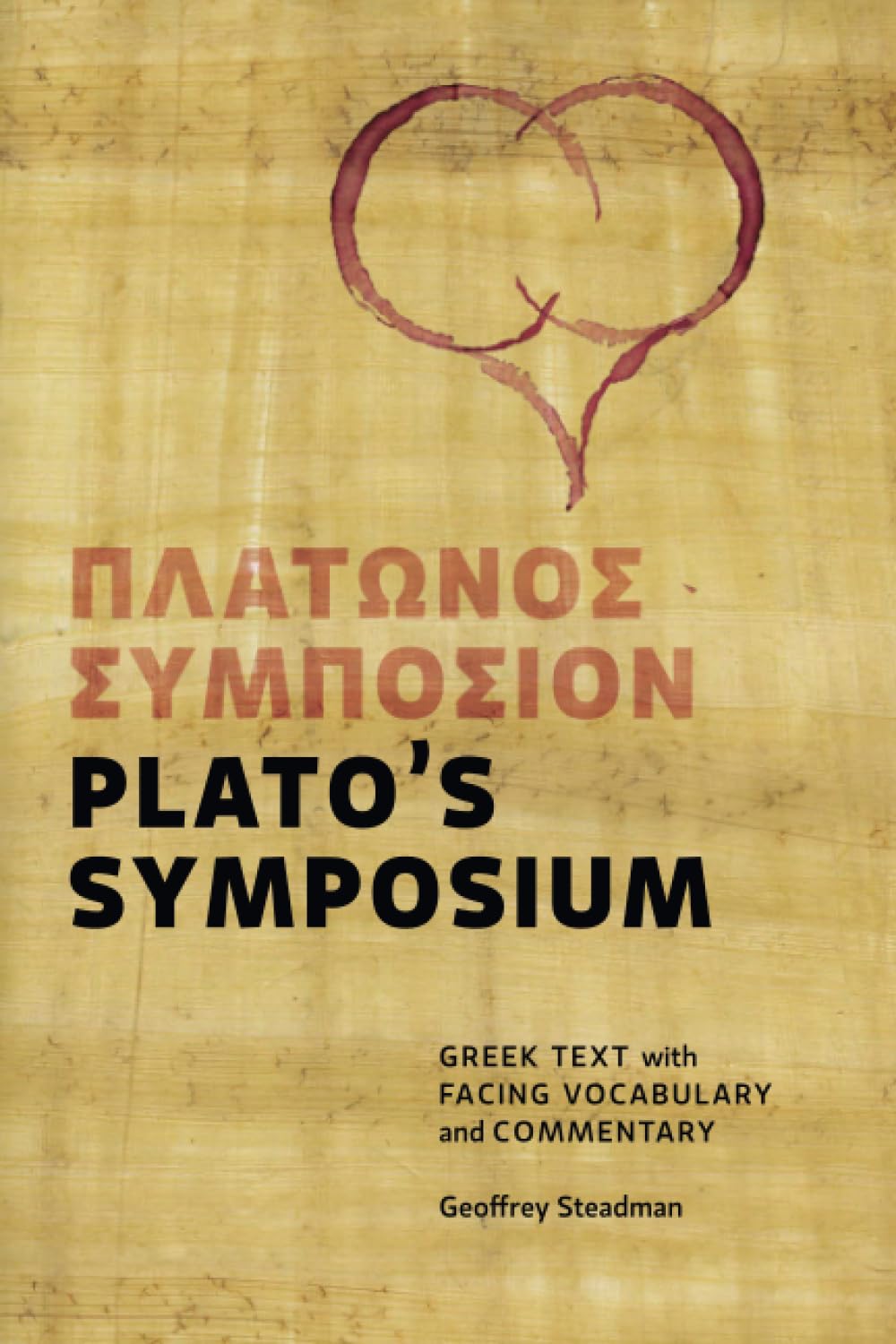 Plato'S Symposium: Greek Text With Facing Vocabulary And Commentary,Used