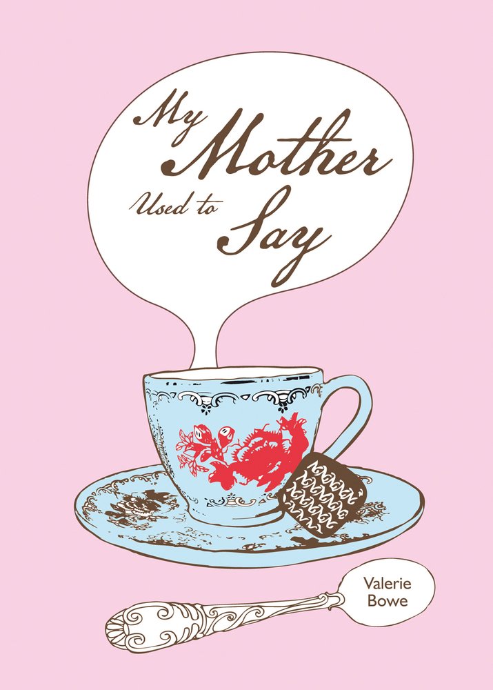My Mother Used To Say,Used
