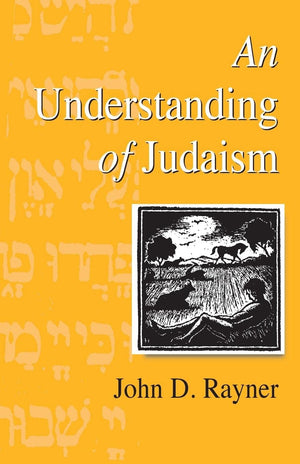 AN UNDERSTANDING OF JUDAISM,New