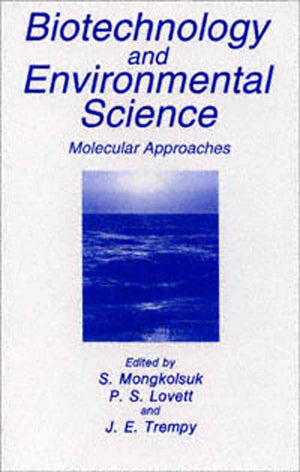 Biotechnology and Environmental Science: Molecular Approaches (The Language of Science),Used