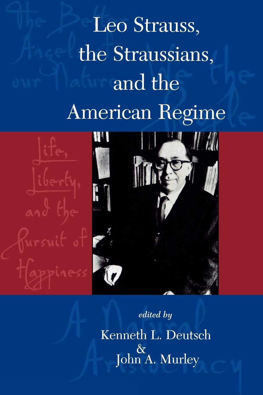 Leo Strauss, The Straussians, and the Study of the American Regime,Used