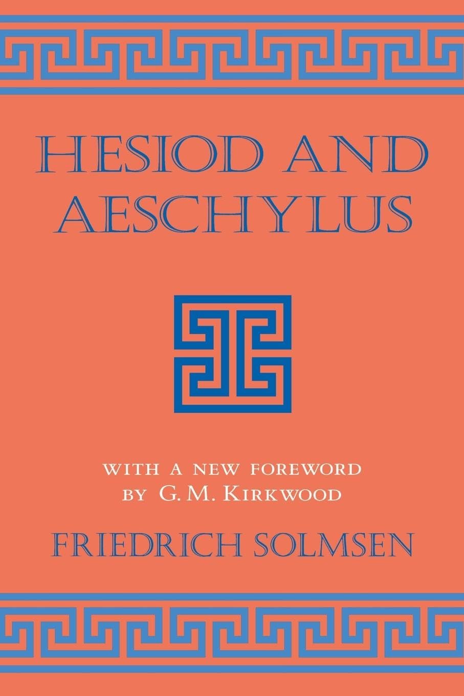 Hesiod and Aeschylus (Cornell Studies in Classical Philology, 30),Used