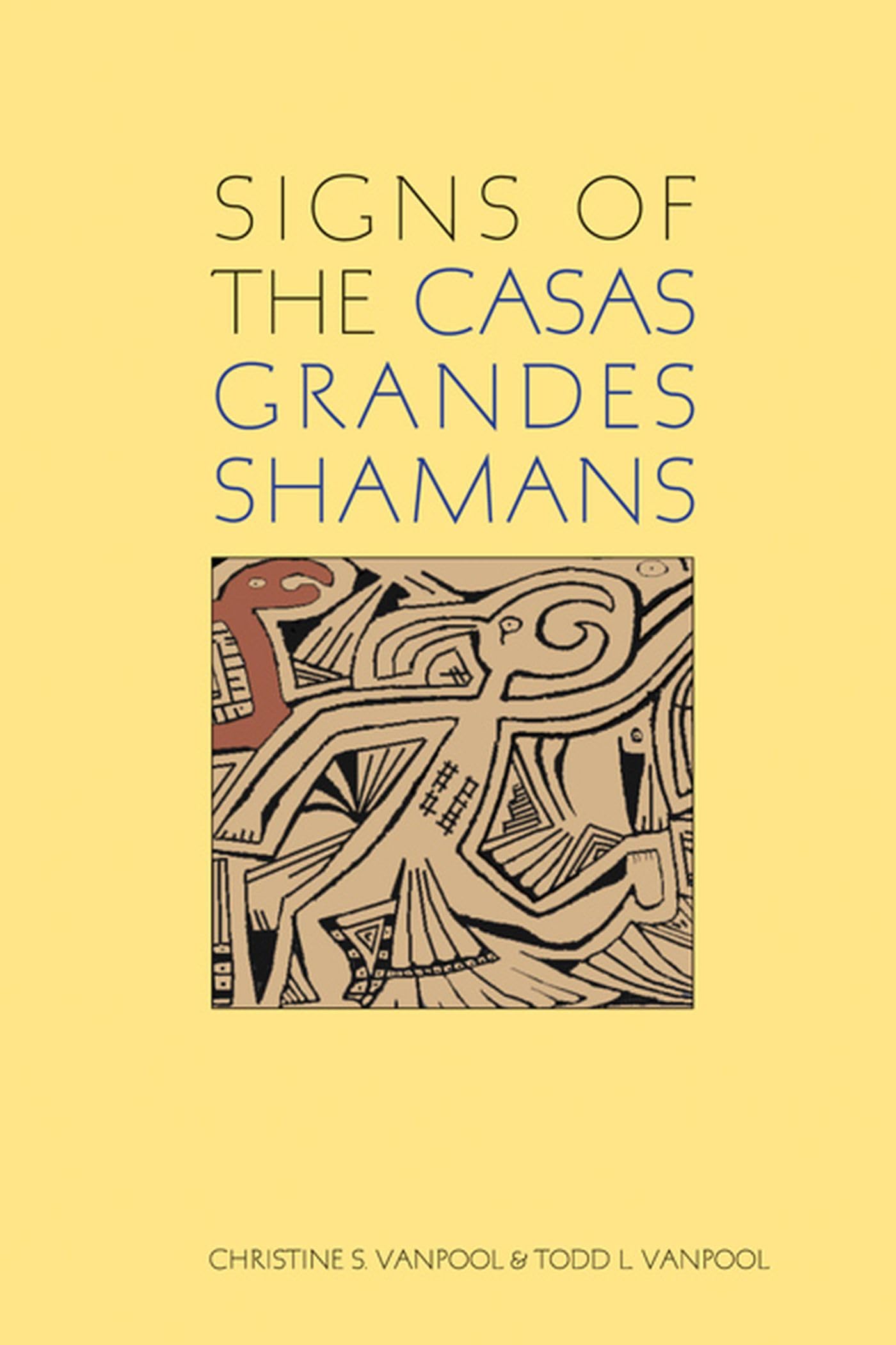 Signs of the Casas Grandes Shamans,Used
