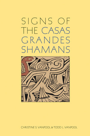 Signs of the Casas Grandes Shamans,Used