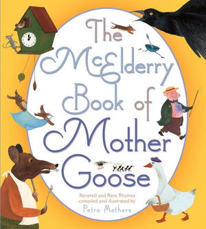 McElderry Book of Mother Goose: McElderry Book of Mother Goose (Mcelderry Books),Used