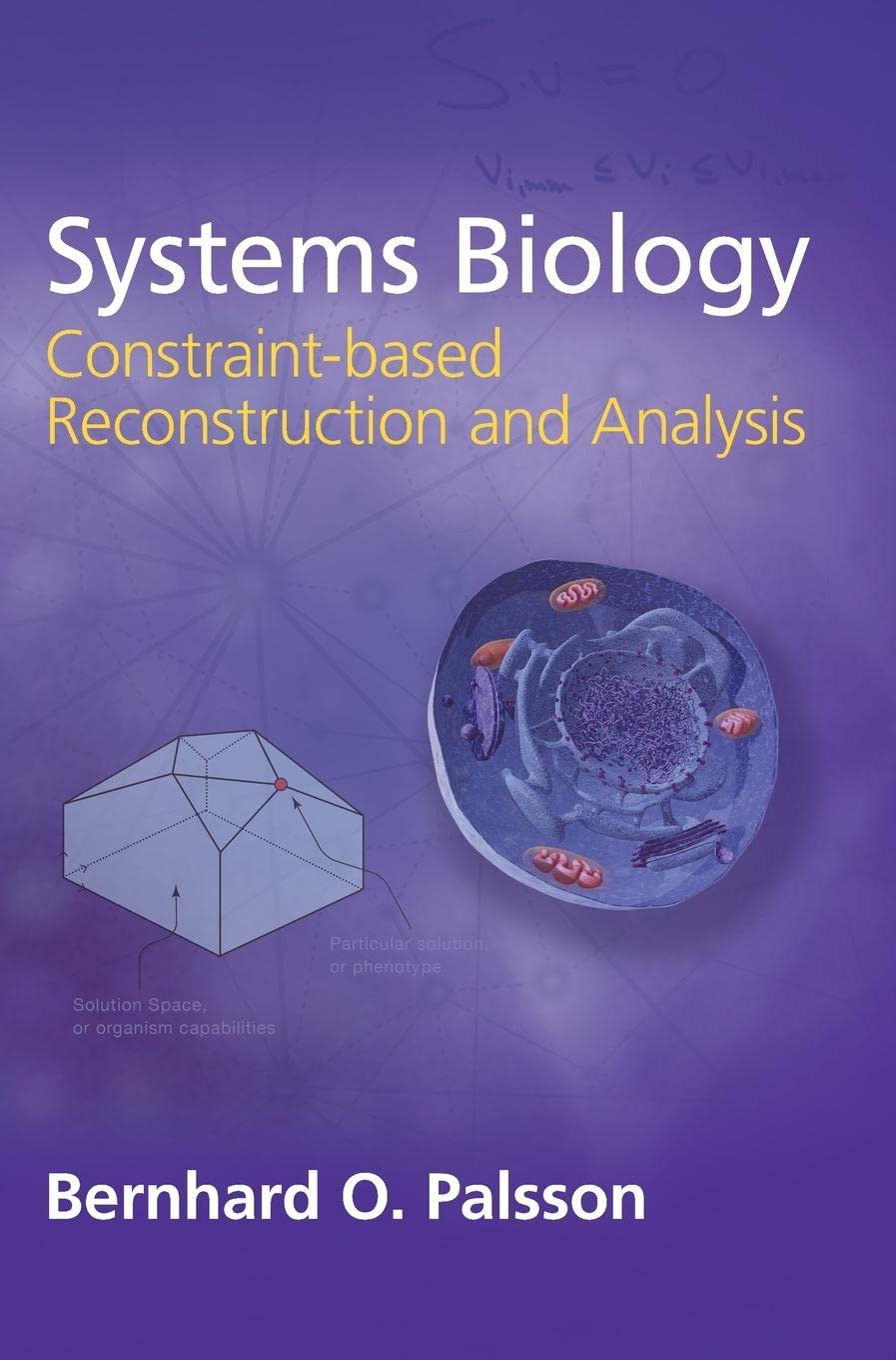 Systems Biology: Constraintbased Reconstruction and Analysis,Used