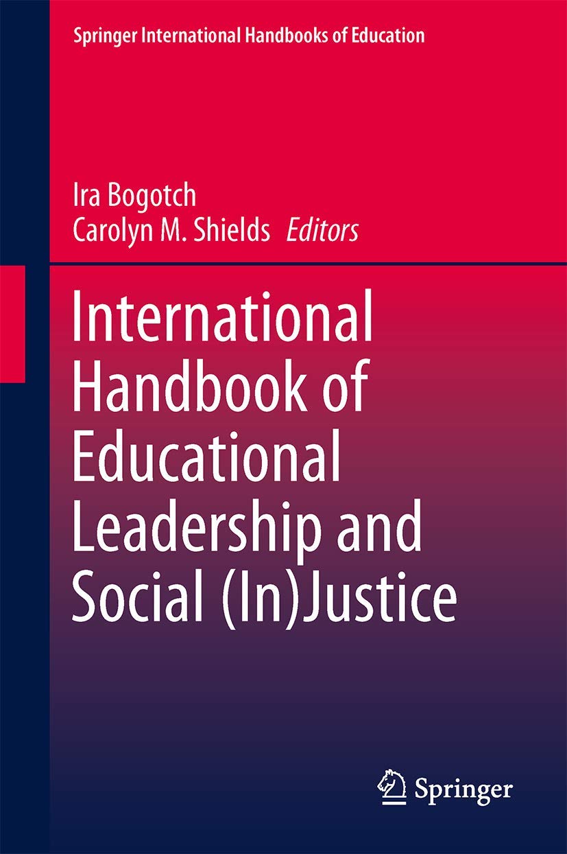 International Handbook of Educational Leadership and Social (In)Justice (Springer International Handbooks of Education, 29),Used