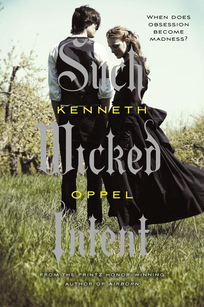 Such Wicked Intent (Apprenticeship of Victor Frankenstein, Book 2),Used
