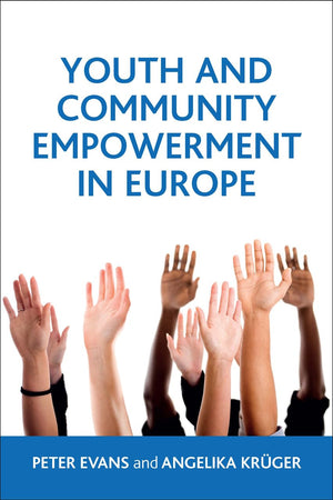 Youth And Community Empowerment In Europe: International Perspectives,Used