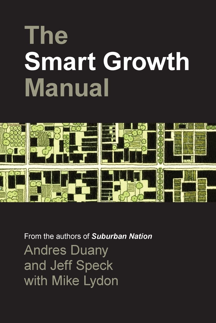 The Smart Growth Manual-used