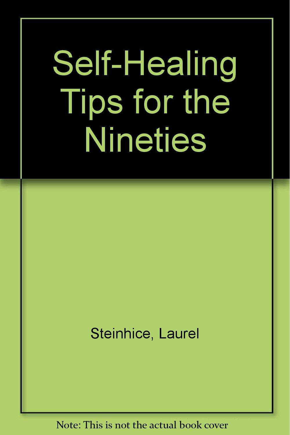 Selfhealing Tips For The Nineties-used