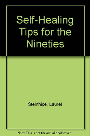 Selfhealing Tips For The Nineties-used