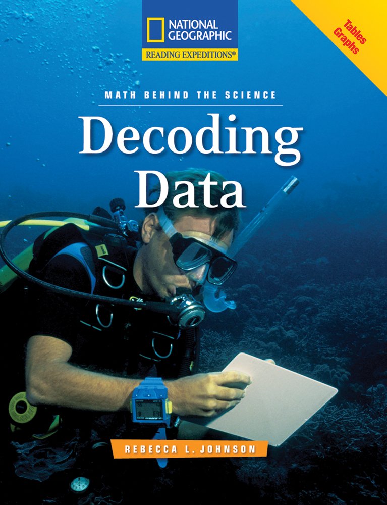 Reading Expeditions (Science: Math Behind the Science): Decoding Data,Used
