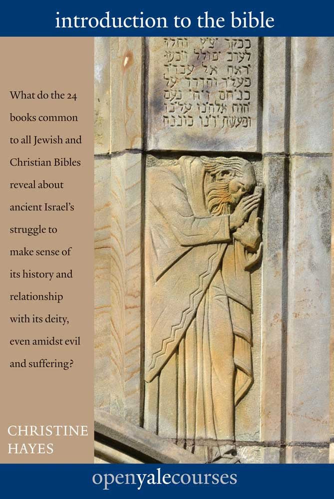 Introduction to the Bible (The Open Yale Courses Series),Used