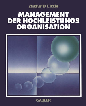 Management Der Hochleistungsorganisation (German Edition),Used