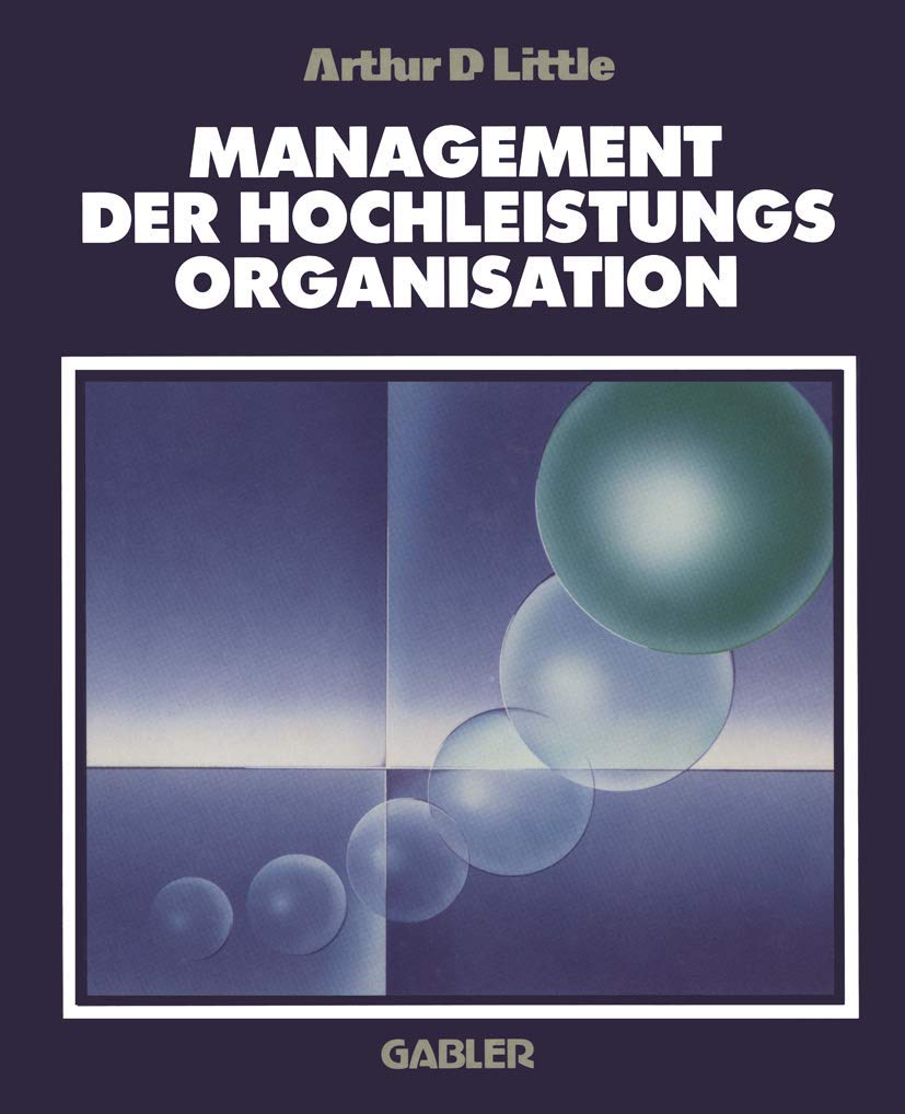 Management Der Hochleistungsorganisation (German Edition),Used