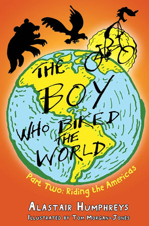 The Boy Who Biked the World: Part Two: Riding the Americas (2),Used