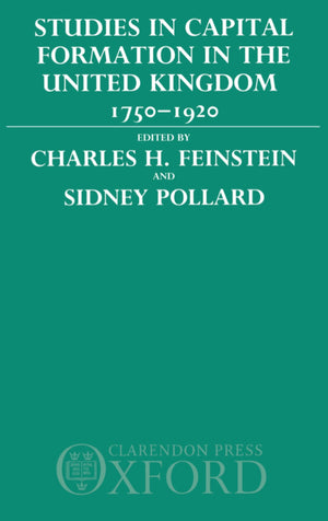 Studies in Capital Formation in the United Kingdom 17501920,Used
