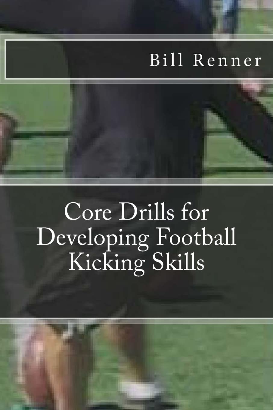 Core Drills for Developing Football Kicking Skills,Used