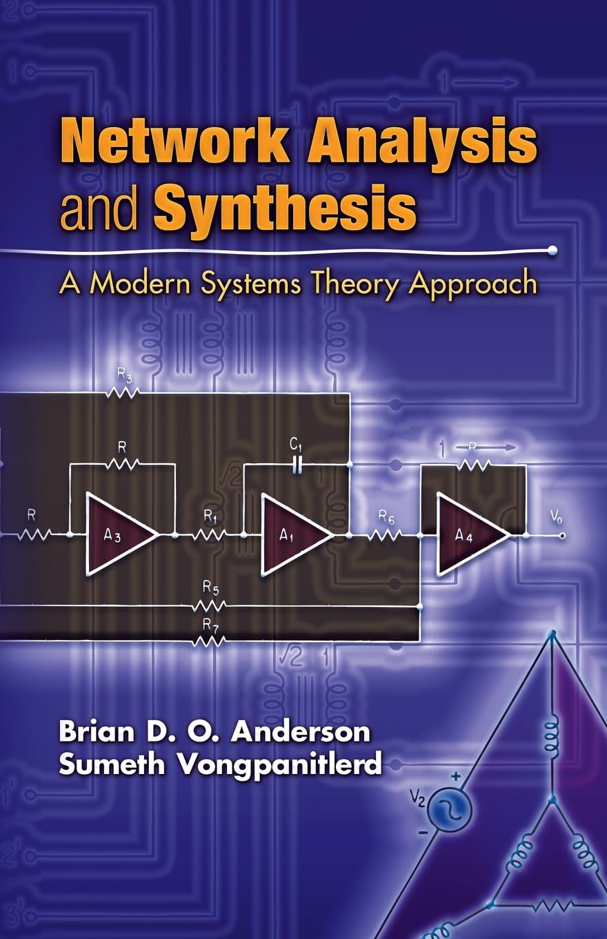 Network Analysis and Synthesis: A Modern Systems Theory Approach (Dover Books on Engineering),Used