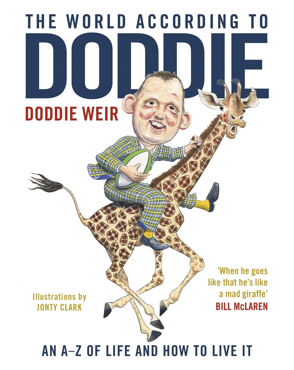 The World According to Doddie: An AZ of Life and How to Live It,Used