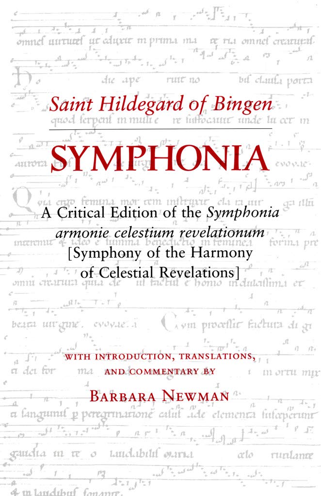 Symphonia: A Critical Edition Of The Symphonia Armonie Celestium Revelationum (Symphony Of The Harmony Of Celestial Revelations)