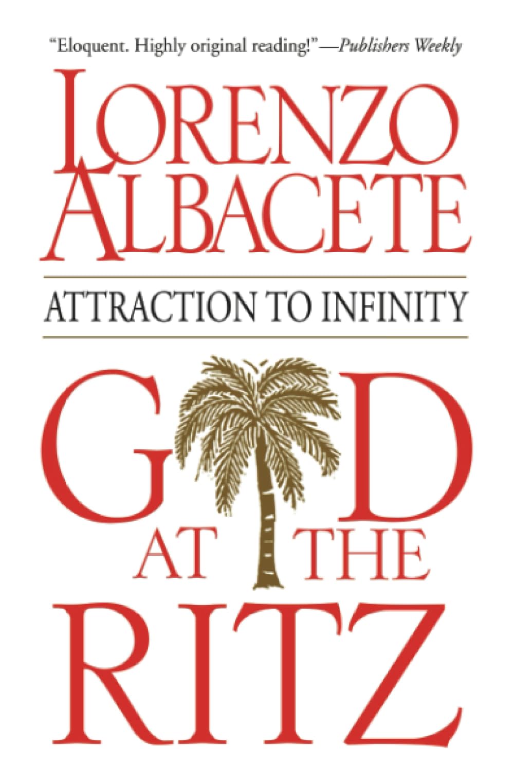 God at the Ritz: Attraction to Infinity,Used