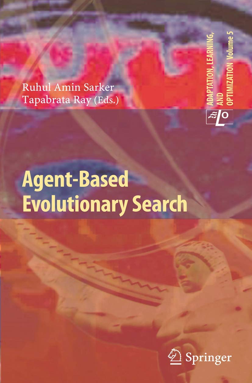 AgentBased Evolutionary Search (Adaptation, Learning, and Optimization, 5),Used