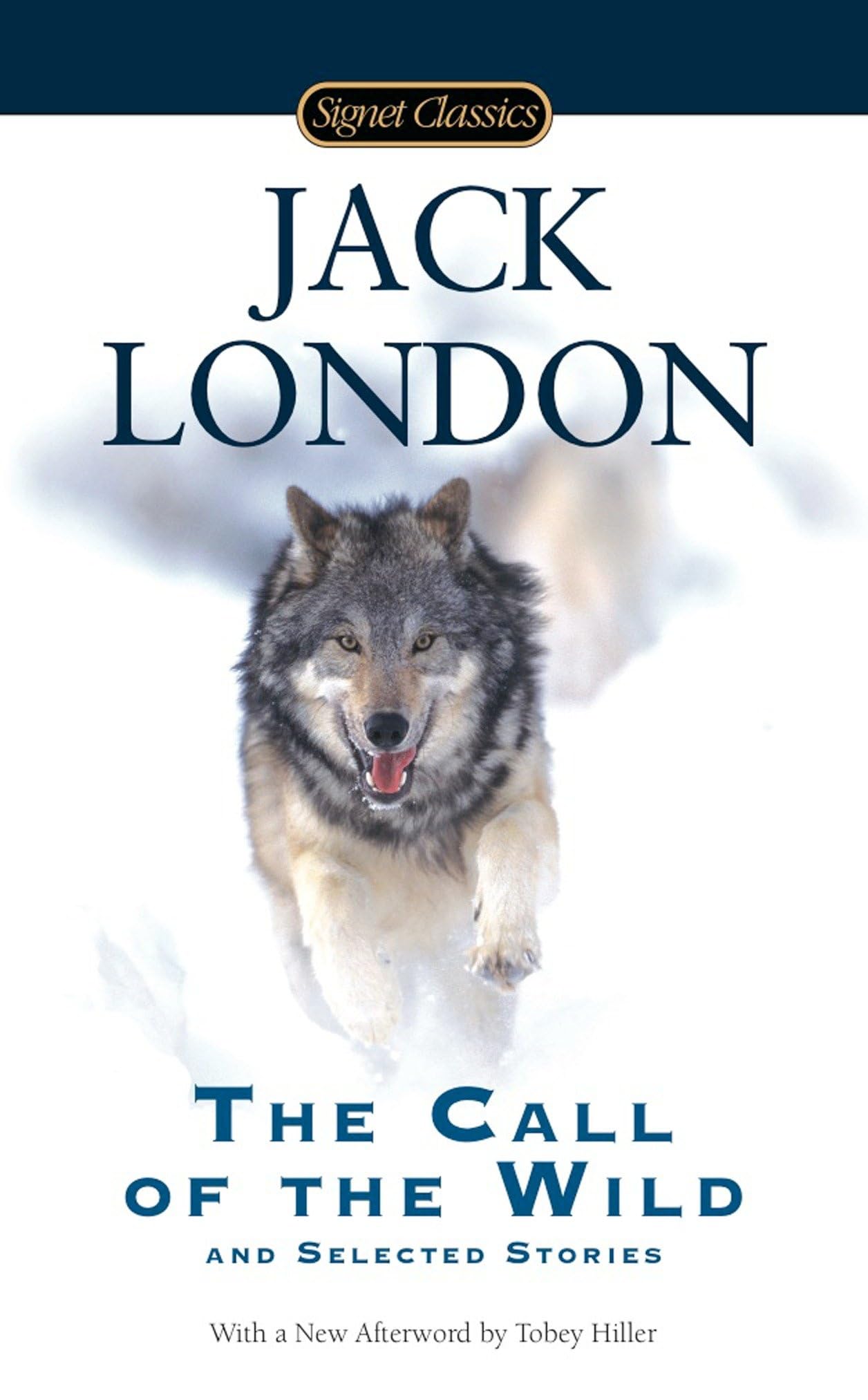The Call of the Wild and Selected Stories (Signet Classics),Used