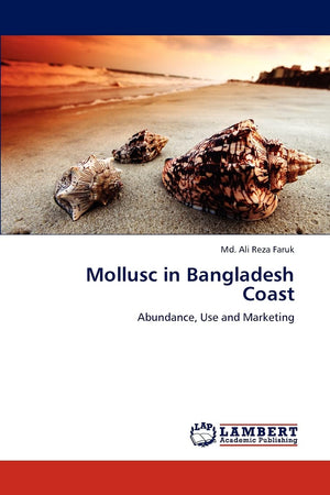 Mollusc in Bangladesh Coast: Abundance, Use and Marketing,Used