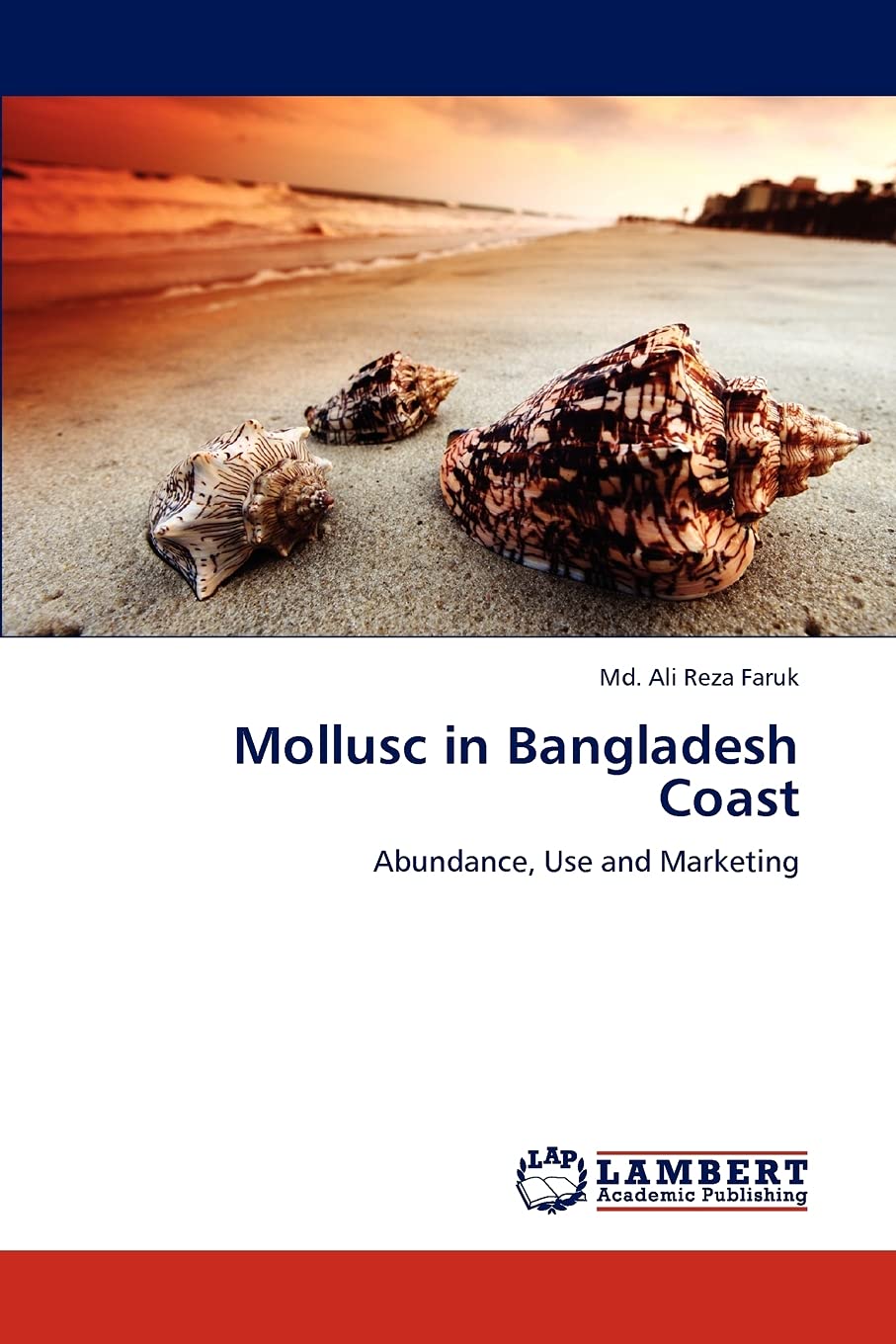 Mollusc in Bangladesh Coast: Abundance, Use and Marketing,Used