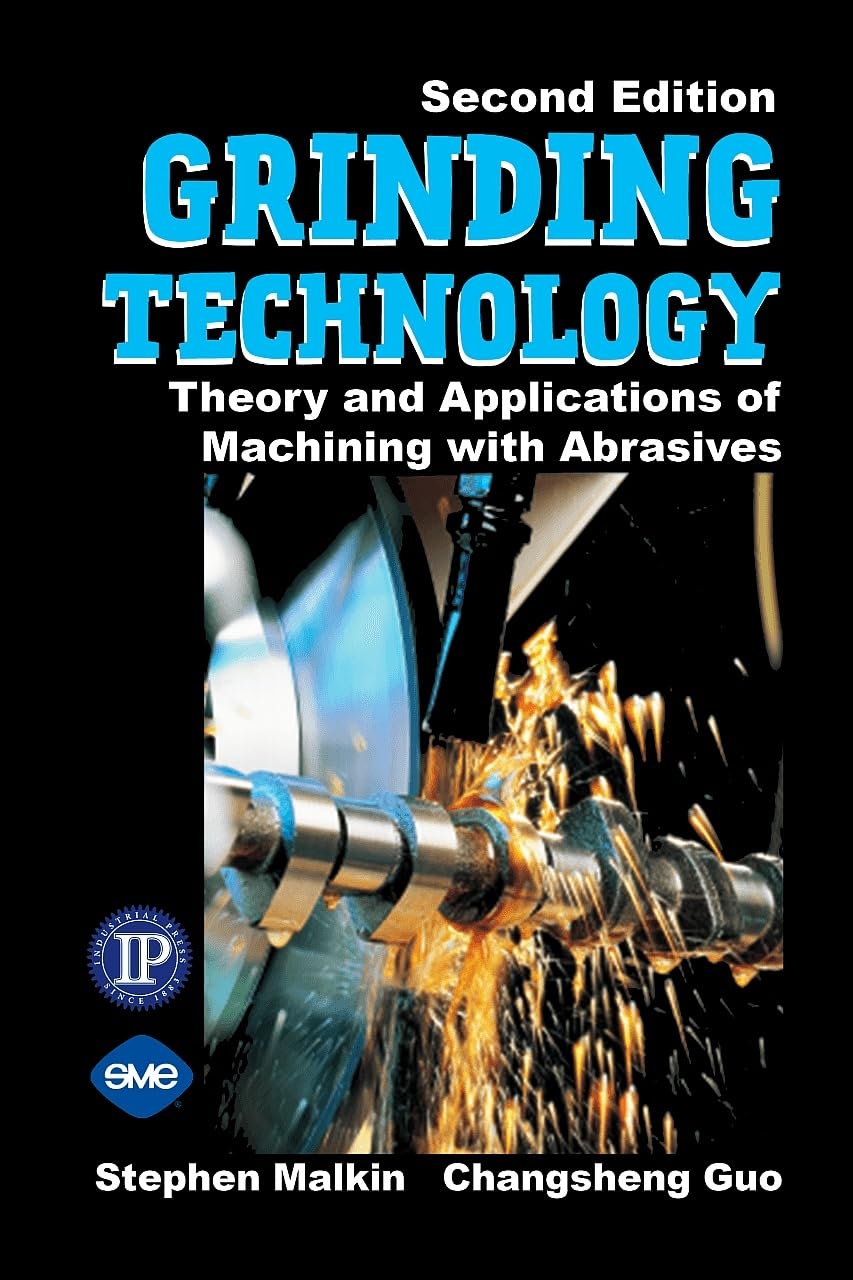 Grinding Technology: The Way Things Can Work: Theory and Applications of Machining with Abrasives (Volume 1),Used